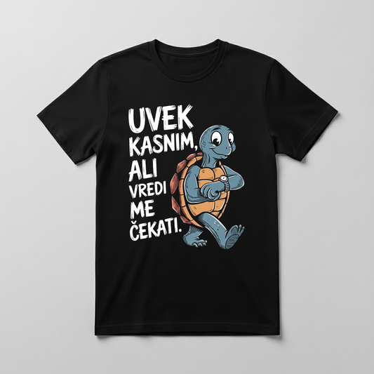 Uvek kasnim Majica