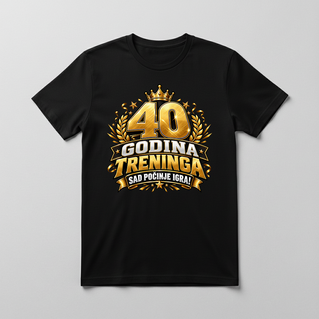 Crna majica Majica za 40. rođendan – 40 godina treninga, sad počinje igra