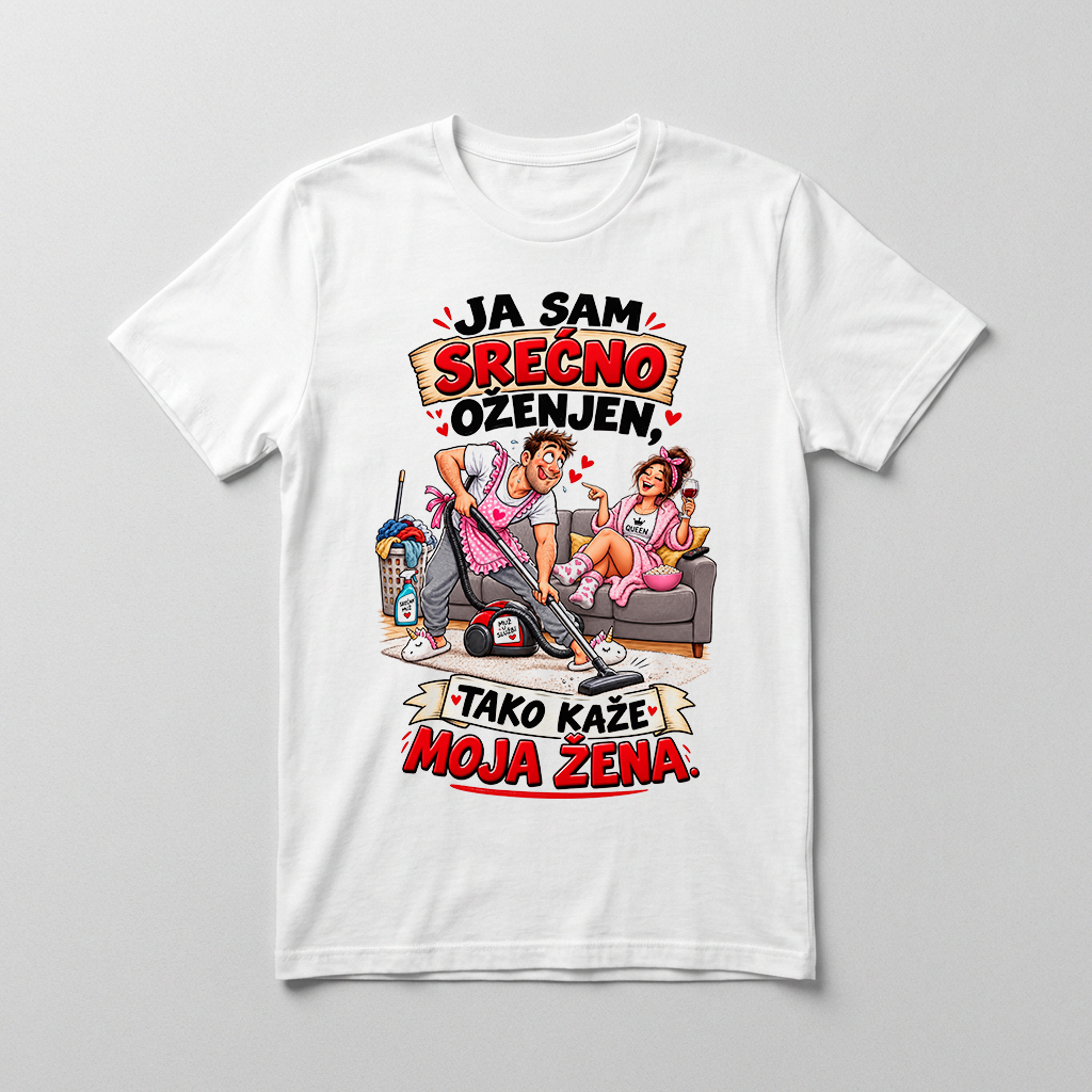 Ja sam srećno oženjen Majica