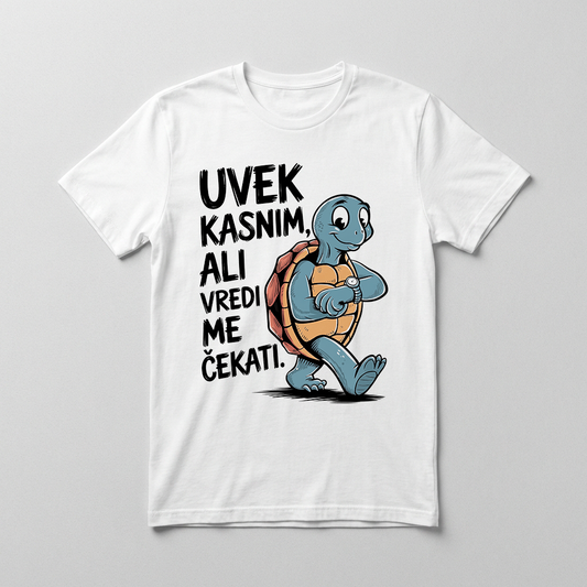 Uvek kasnim Majica