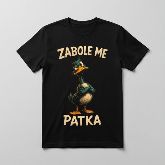 Zabole me patka Majica